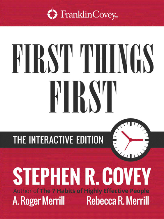 First Things First · the Interactive Edition