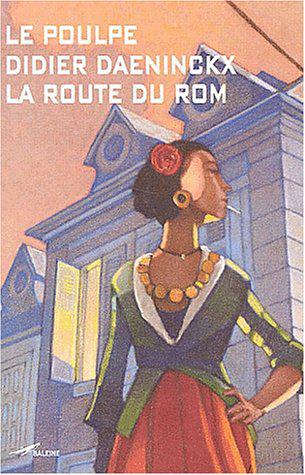 Le Poulpe - 156 - La Route du Rom