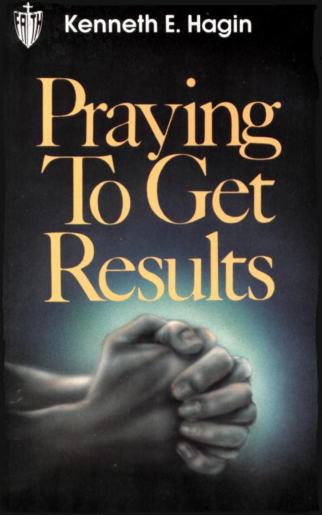 Praying To Get Results