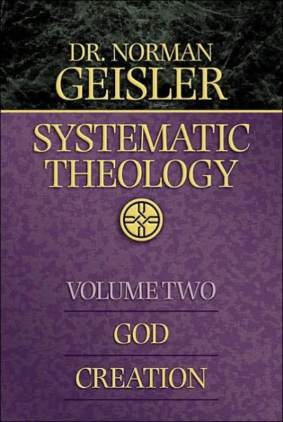 Systematic Theology, Vol 2: God/Creation