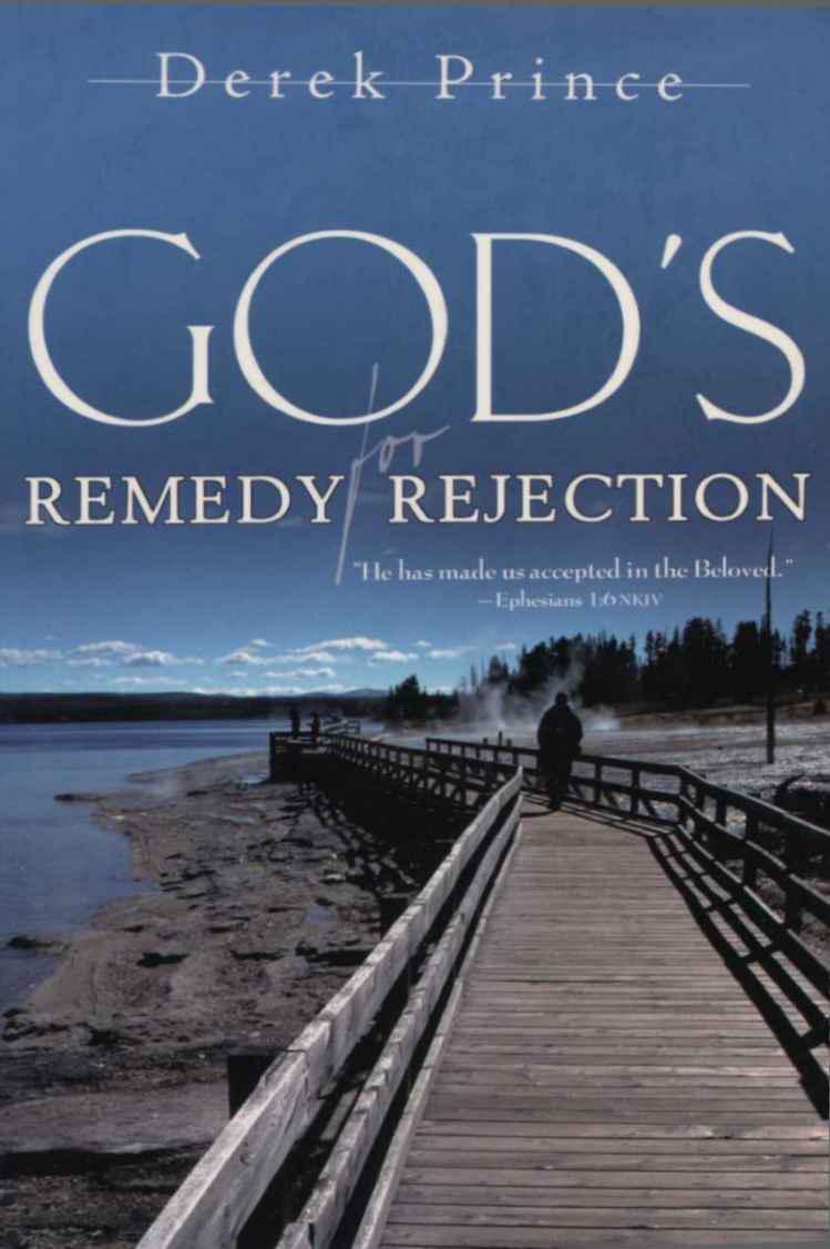 God's Remedy for Rejection