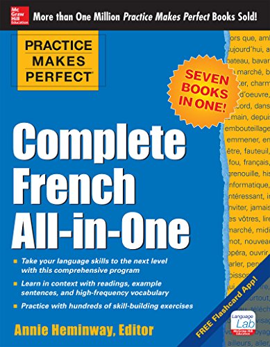 Practice Makes Perfect: Complete French All-in-One