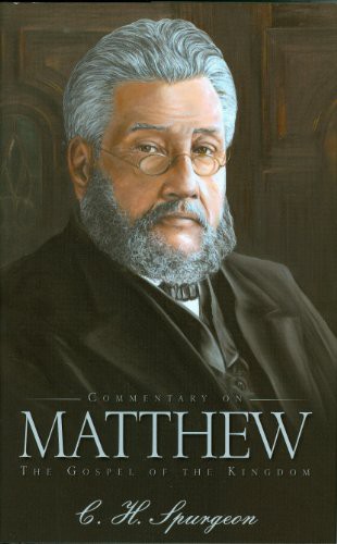 Spurgeon's Expository Commentary on Matthew