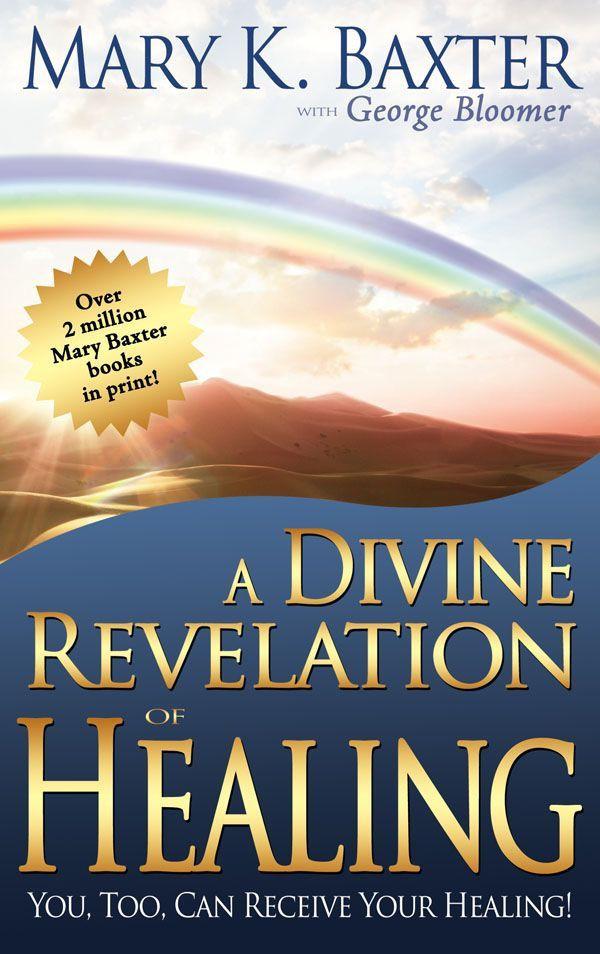 A Divine Revelation of Healing